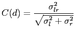 $displaystyle C(d) = frac{sigma_{lr}^2}{sqrt{sigma_l^2 + sigma_r^2}}$