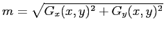 $ m = sqrt{G_x(x,y)^2 + G_y(x,y)^2}$